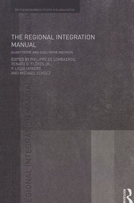 The regional integration manual by philippe de lombaerde. - Nelson science and technology perspectives 7 test.