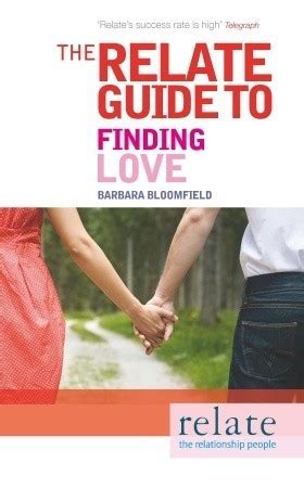 The relate guide to finding love by barbara bloomfield. - The ethical slut a guide to infinite sexual possibilities.