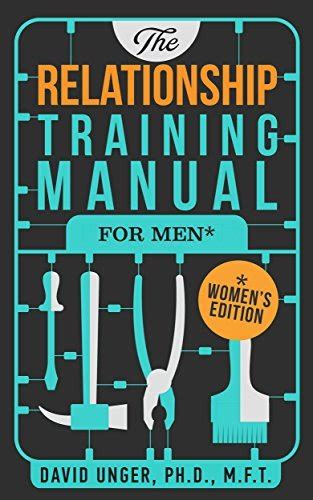 The relationship training manual for men by david unger. - Life line crash cart user manual.