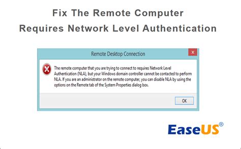 The remote computer requires network level authentication which your computer does not suppor...
