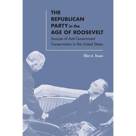 The republican party in the age of roosevelt by elliot a rosen. - John deere gator 4x2 technical manual.