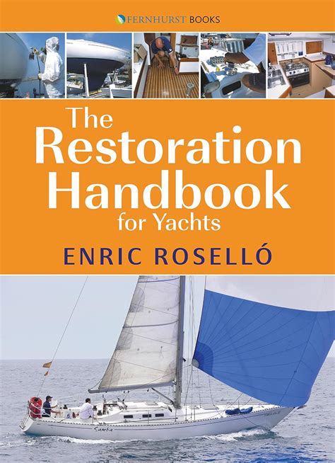 The restoration handbook for yachts the essential guide to yacht restoration repair. - 97 vw golf mk3 haynes manual.