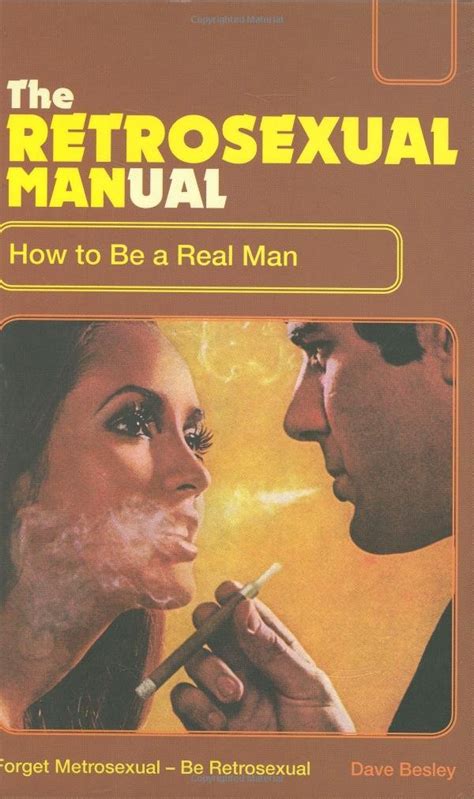 The retrosexual manual how to be a real man. - General chemistry laboratory manual stephanie dillon.