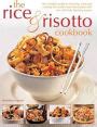 The rice risotto cookbook the complete guide to choosing using and cooking the worlds best loved grain with. - Bmw manuale di servizio per codici.