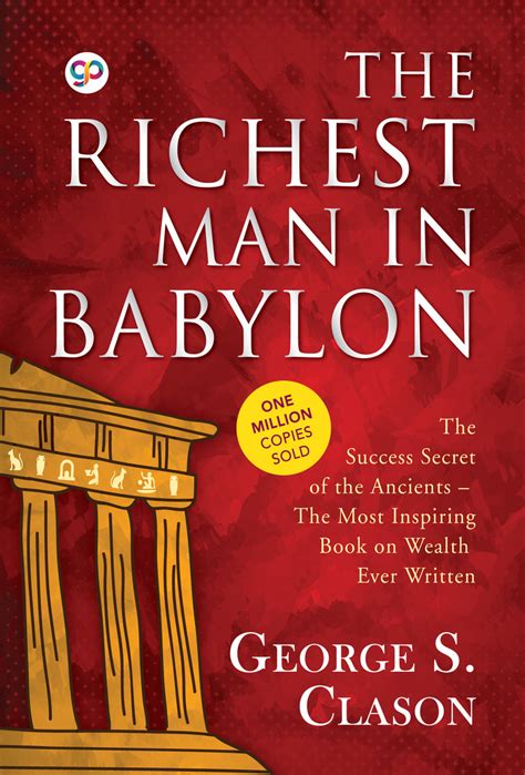 The richest man in babylon george s clasons bestselling guide to financial success saving money and putting. - The cell a molecular approach by cooper.