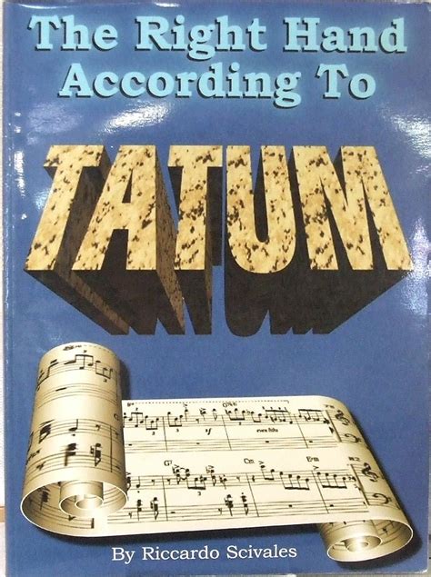 The right hand according to tatum a guide to tatum s improvisational techniques plus 10 transcribed piano solos. - La flor más azul del mundo.