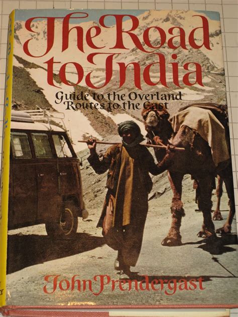 The road to india guide to the overland routes to. - 1963 international scout 80 maintenance manual.