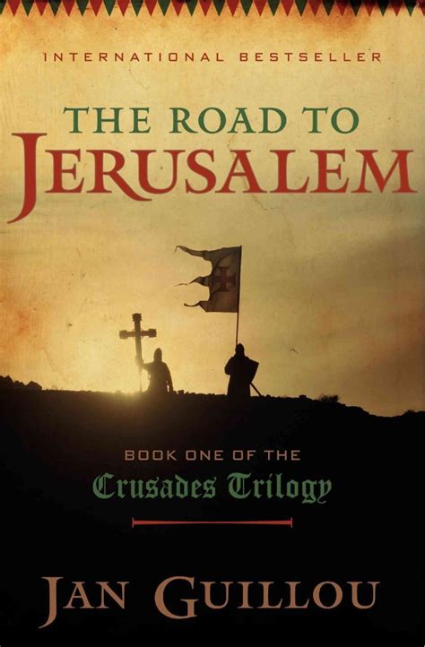 The road to jerusalem book one of the crusades trilogy. - Jouer pour la pizza john grisham.