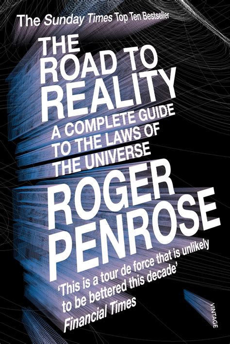 The road to reality a complete guide laws of universe roger penrose. - Por qué no te fuiste, papá?.