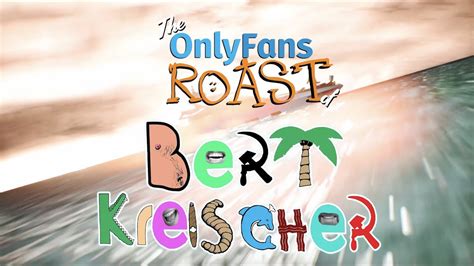 The roast of bert kreischer. The Roast of Bert Kreischer (2023) NR 04/01/2023 (US) Comedy 51m. User. Score. Play Trailer. Overview. Whitney Cummings roasts legendary … 