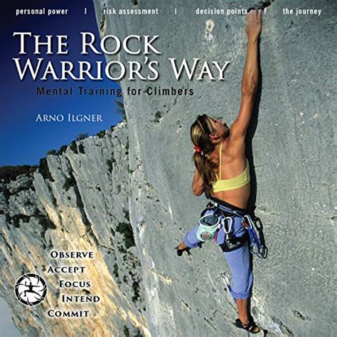 The rock warrior s way mental training for climbers. - Chemistry 11th edition chang goldsby solution manual.