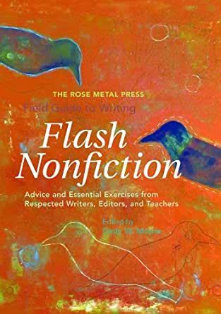 The rose metal press field guide to writing flash nonfiction advice and essential exercises from respected writers. - Ama guides to the evaluation of permanent impairment 7th edition.