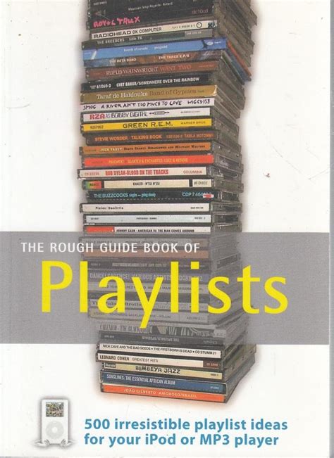 The rough guide book of playlists by mark ellingham. - Wordsmith a guide to paragraphs and short essays 4th edition.
