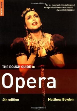 The rough guide to opera rough guides reference titles. - Al señor d. josef mariano almanza.