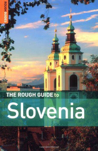 The rough guide to slovenia edition 2. - Whole foods companion a guide for adventurous cooks curious shoppers.