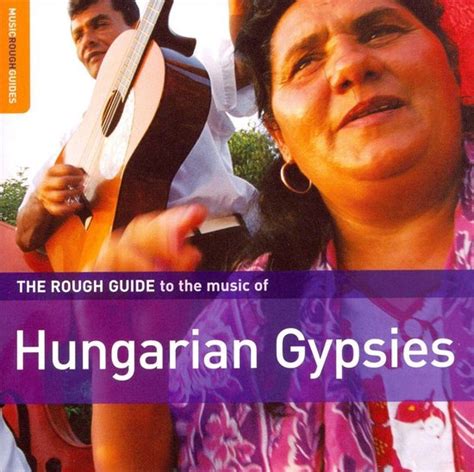 The rough guide to the music of hungarian gypsies. - Peugeot 407 sw workshop manual free.