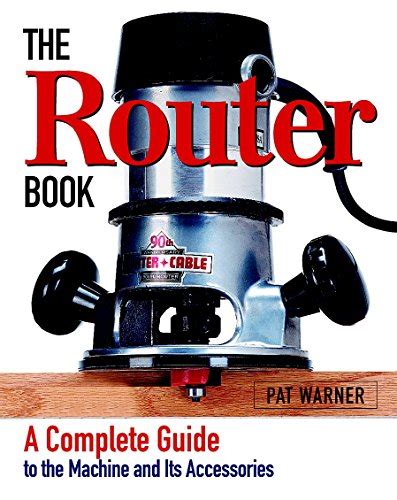 The router book a complete guide to the router and its accessories. - Praying for vacation bible school guide.