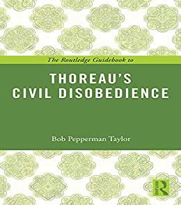 The routledge guidebook to thoreaus civil disobedience by bob pepperman taylor. - Yale forklift glp060tenuae086 manual torrent download.