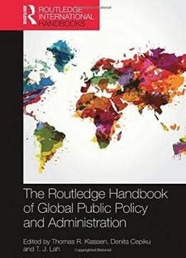 The routledge handbook of global public policy and administration routledge international handbooks. - Con el alma en el pago.