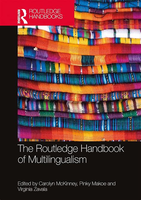 The routledge handbook of multilingualism routledge handbooks in applied linguistics. - Lavocat le nain et la princesse masquee.