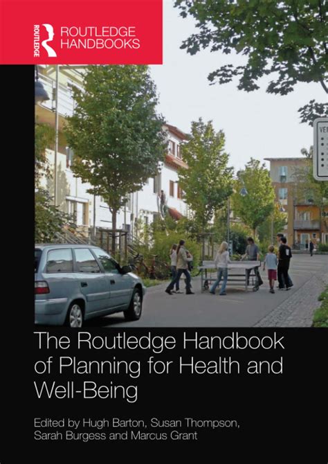 The routledge handbook of planning for health and well being shaping a sustainable and healthy future routledge handbooks. - The road back to you study guide.