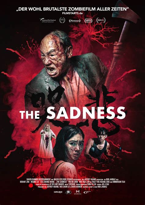 The sadness movie. General information for The Sadness (2021). Synopsis: A young couple is pushed to the limits of sanity as they attempt to be reunited amid the chaos of a pandemic outbreak. The streets erupt into violence and depravity, as those infected are driven to enact the most cruel and ghastly things imaginable. 