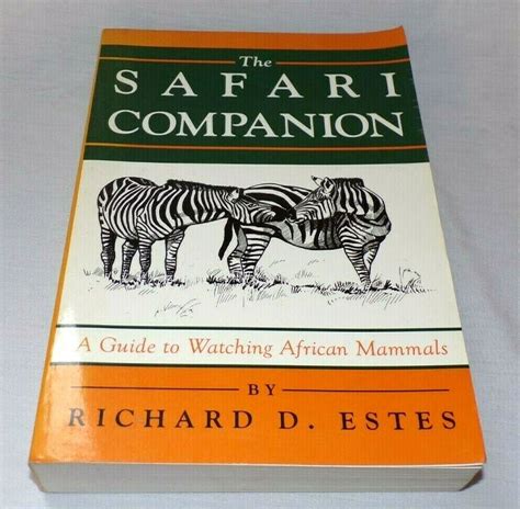 The safari companion a guide to watching african mammals including hoofed mammals carnivores and primates richard d estes. - Toyota hilux 2009 manual de taller.