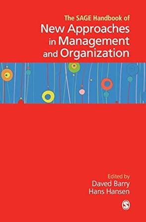 The sage handbook of new approaches in management and organization. - Gesetz und entwicklung in der natur..
