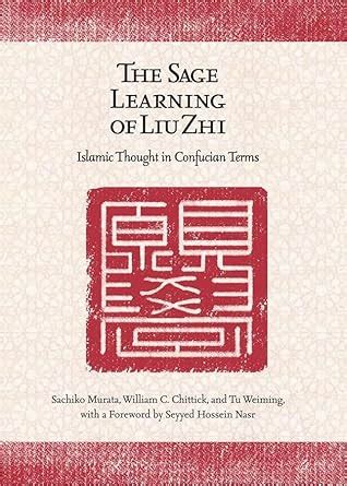 The sage learning of liu zhi islamic thought in confucian terms harvard yenching institute monograph. - Geopsychologia (prologomena, pater et pax humanitatis).