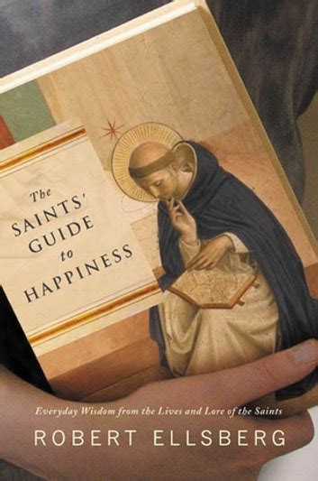 The saints guide to happiness by robert ellsberg. - Les voiliers jouets en france 1863 2009.