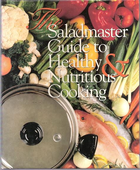 The saladmaster guide to healthy and nutritious cooking from the. - Studi in onore del card. pietro palazzini.