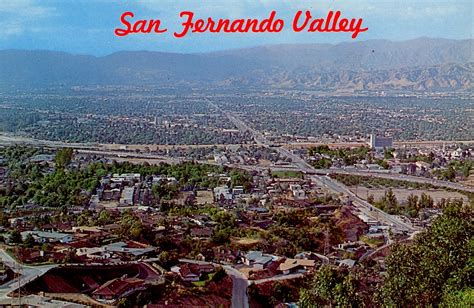 The san fernando valley. In fact, I still hang on to my 818 area code years after moving out of the San Fernando Valley. It's a reminder of the homeland, of a vast expanse of neighborhoods trapped between mountains that ... 