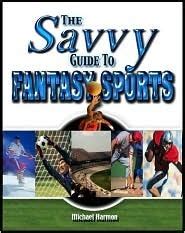 The savvy guide to fantasy sports by michael harmon. - Concise guide to tendon ligament injuries in the horse the howell equestrian library.