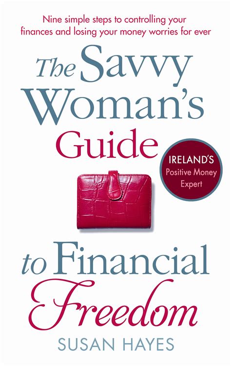The savvy womans guide to financial freedom by susan hayes. - Energie energie und verkehrstechnik handbuch für studenten.