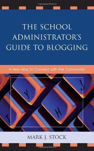 The school administrators guide to blogging by mark j stock. - Kundalini and the chakras a practical manual evolution in this lifetime.