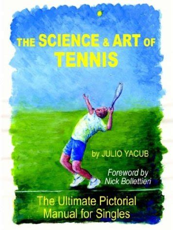 The science and art of tennis the ultimate pictorial guide for singles. - Studi recenti di antichita   e problemi relativi.