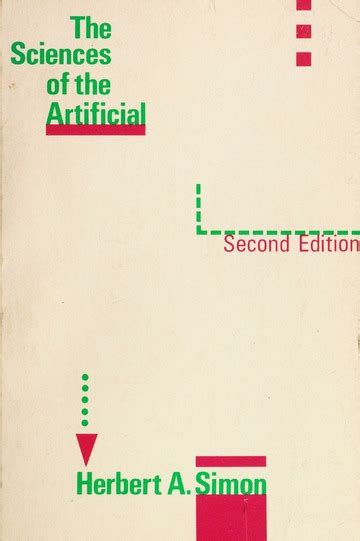 The sciences of the artificial : Simon, Herbert Alexander, 1916- : …