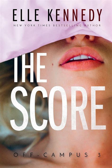 The score book. Jan 11, 2016 · Elle Kennedy Inc., Jan 11, 2016 - Fiction - 361 pages. New York Times bestseller! Get ready for another binge-worthy romance from international bestselling author Elle Kennedy! He knows how to score, on and off the ice. Allie Hayes is in crisis mode. With graduation looming, she still doesn’t have the first clue about what she's going to do ... 