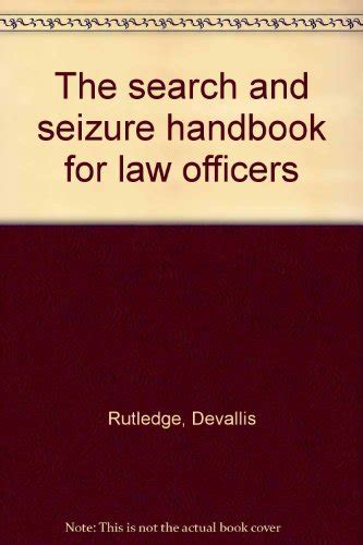 The search and seizure handbook for law officers. - Sony kdl 46v4100 full service manual repair guide.