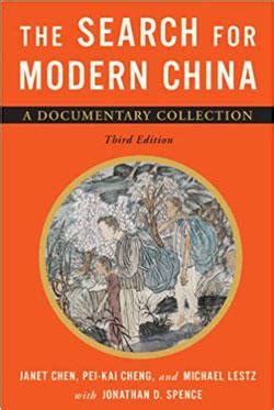 The search for modern china a documentary collection. - The cengage learniong guide to reading.