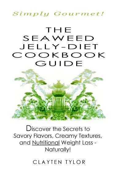 The seaweed jelly diet cookbook guide by clayten tylor. - La bibbia delle strategie di opzioni la guida definitiva per le strategie di trading pratiche 2a edizione.
