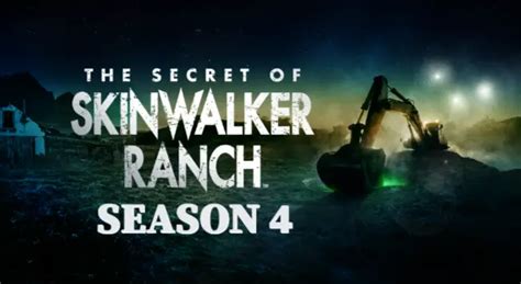 The secret of skinwalker ranch - season 4. The Secret Of Skinwalker Ranch Season 4 Trailer. The release date of season 4 still has a long way to go, as we mentioned above, and there is still a lot of time left. As a result, it … 
