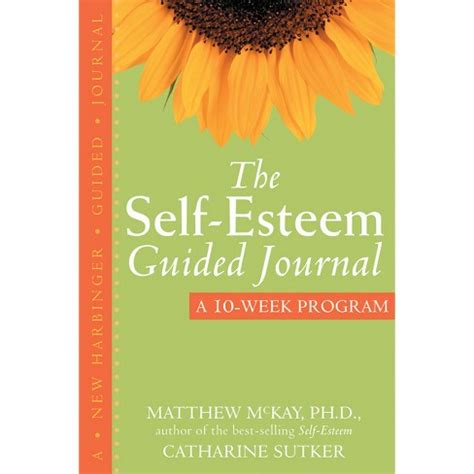 The self esteem guided journal by matthew mckay. - Megan meads guideto the mcgowan boys.