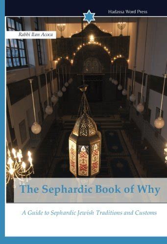 The sephardic book of why a guide to sephardic jewish traditions and customs. - Livro grande de tebas navio e mariana.