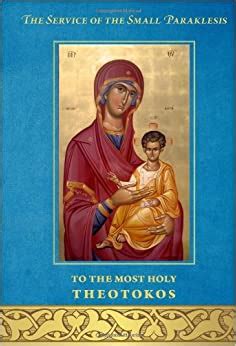 The service of the small paraklesis to the most holy theotokos. - Elna sew mini sewing machine manual.