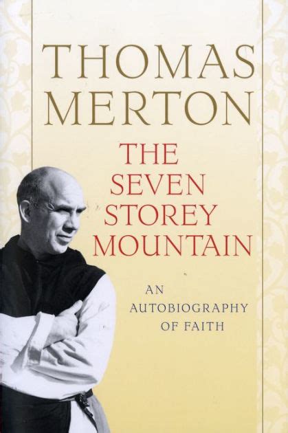 The seven storey mountain by thomas merton summary study guide. - Resources and development notes from golden guide.