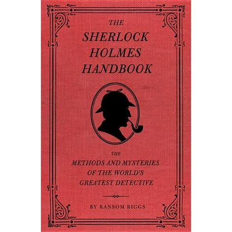 The sherlock holmes handbook the methods and mysteries of the worlds greatest detective. - Ley de tránsito por vías públicas terrestres..