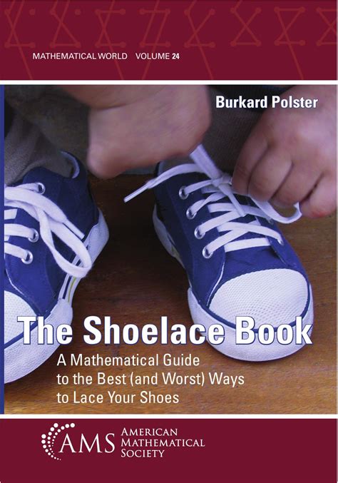 The shoelace book a mathematical guide to the best and worst ways to lace your shoes mathematical world. - Ktm 50 sx repair manual 2013.