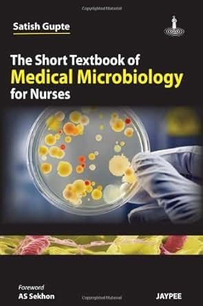 The short textbook of medical microbiology for nurses. - Festschrift f©ơr georg eduard von rindfleisch.