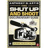 The shut up and shoot documentary guide a down dirty dv production by artis anthony q 2014 paperback. - Riassunti di capitolo per ragazzo sulla scatola di legno.